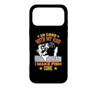 Carcasa para iPhone 17 Pro MAX So Good with My Rod I Make Fish Come Funny Fishing Fisher