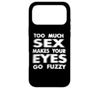 Carcasa para iPhone 17 Pro MAX Solo para Chistes LOLZ, Demasiado Sexo Puede causar visión difusa