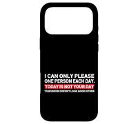 Carcasa para iPhone 17 Pro MAX Solo Puedo complacer a una Persona por día Cita sarcástica