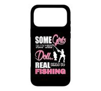 Carcasa para iPhone 17 Pro MAX Some Girls Play with Dolls Real Girls Go Fishing Outdoors