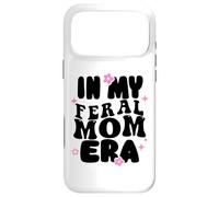 Carcasa para iPhone 17 Pro MAX Somebody's Feral Mom In My Feral Mom Era Cute But Feral Mom