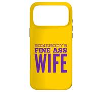Carcasa para iPhone 17 Pro MAX Somebody's Fine Culo Esposa Divertida Esposa Cumpleaños Husb Diciendo