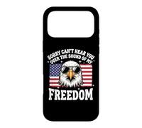 Carcasa para iPhone 17 Pro MAX Sorry Can't Hear You Over The Sound of My Freedom