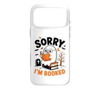 Carcasa para iPhone 17 Pro MAX Sorry I Am Booked Reading Nerd for Bookworms Regalo Hombres Mujeres