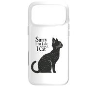 Carcasa para iPhone 17 Pro MAX Sorry I’m Late I Saw a Cat Funny Pet Lover Humor Design Tees