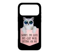 Carcasa para iPhone 17 Pro MAX Sorry I'm Late My Cat Was Sitting On Me Sarcastic