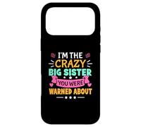 Carcasa para iPhone 17 Pro MAX Soy la Hermana Mayor Loca de la Que te advirtieron para Las niñas