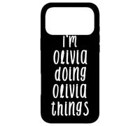 Carcasa para iPhone 17 Pro MAX Soy Olivia y Hago Cosas de Olivia - Me llamo Olivia