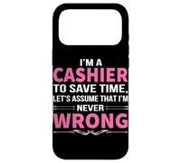 Carcasa para iPhone 17 Pro MAX Soy un cajero para Ahorrar Tiempo Supongamos Que Nunca me equivoco