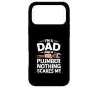 Carcasa para iPhone 17 Pro MAX Soy un papá y un Fontanero Nada me Asusta Divertido