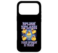Carcasa para iPhone 17 Pro MAX Splish Splash Your Opinion Is Trash Rubber Duck