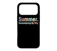Carcasa para iPhone 17 Pro MAX Summer Remembering My Why Funny Inspirational Quote Vacaciones