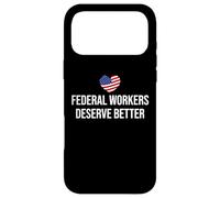 Carcasa para iPhone 17 Pro MAX Support Federal Workers Sign Federal Workers Deserve Better