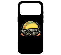 Carcasa para iPhone 17 Pro MAX Taco Bout A Good Time Cinco De Mayo Fiesta Divertido