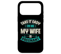 Carcasa para iPhone 17 Pro MAX Take It Easy On Me My Wife Is Pregnant Funny Anuncio