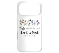 Carcasa para iPhone 17 Pro MAX Taste and See That The Lord is Good Bible Verse Psalm 34:8