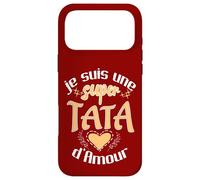 Carcasa para iPhone 17 Pro MAX Tata d'Amour - Idée Cadeau Tante Tatie Exceptionnelle
