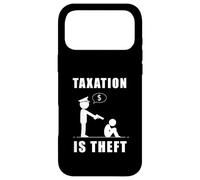 Carcasa para iPhone 17 Pro MAX Taxation Is Theft Anti-Government Statement
