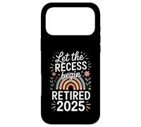 Carcasa para iPhone 17 Pro MAX Teacher Retirement Shirts 2026 Let The Recess Begin Retire