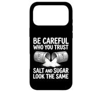 Carcasa para iPhone 17 Pro MAX Ten Cuidado en quién confías Diseño de Sal y azúcar