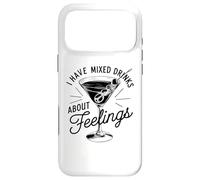 Carcasa para iPhone 17 Pro MAX Tengo Bebidas mezcladas sobre Sentimientos Humor Divertido de la Hora del cóctel