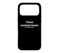 Carcasa para iPhone 17 Pro MAX Tengo Problemas con mi mamá: por Favor, llámame un Buen Chico Humor Divertido
