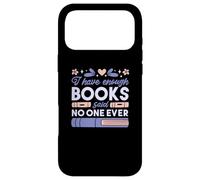 Carcasa para iPhone 17 Pro MAX Tengo SUFICIENTES Libros Dijo Nadie Lector Literatura Meme