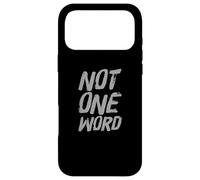 Carcasa para iPhone 17 Pro MAX Texto de Humor Divertido Divertido para la Gente Citas Divertidas Ni una Palabra