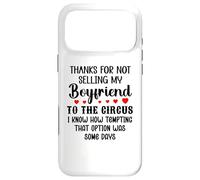 Carcasa para iPhone 17 Pro MAX Thanks for Not Selling My Boyfriend to The Circus Valentine