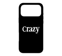 Carcasa para iPhone 17 Pro MAX That Says Crazy Shirt - Un diseño Que Dice Loco