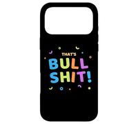 Carcasa para iPhone 17 Pro MAX That's Bullshit Funny Sarcastic Adult Humor Costume Bullshit