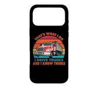 Carcasa para iPhone 17 Pro MAX That's What I Do I Drive Trucks Funny Trucker Truck Driver