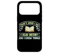 Carcasa para iPhone 17 Pro MAX Thats What I Do I Read History and I Know Things Book Reader