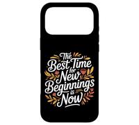 Carcasa para iPhone 17 Pro MAX The Best Time For New Beginnings Is Now Comenzar |-