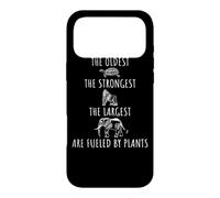 Carcasa para iPhone 17 Pro MAX The Oldest Strongest Largest Are Fueled by Plants Vegano