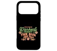 Carcasa para iPhone 17 Pro MAX The Sun Still Rises - Positivity Statement