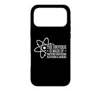 Carcasa para iPhone 17 Pro MAX The Universe Is Made of Protons Neutrons Electrons and Moron