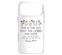 Carcasa para iPhone 17 Pro MAX This is The Day The Lord Has Made Sign Rejoice Psalm 118:24