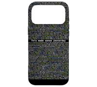 Carcasa para iPhone 17 Pro MAX This Made Sense Yesterday - Programmer Funny PC Graphic