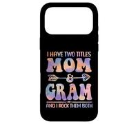 Carcasa para iPhone 17 Pro MAX Tie Dye Tengo Dos títulos Mom and gram Funny Mother Day