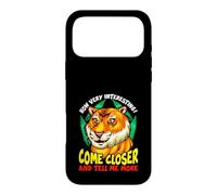 Carcasa para iPhone 17 Pro MAX Tiger Funny Sarcasm Acércate y Dime más