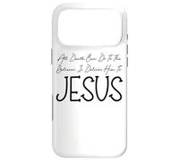 Carcasa para iPhone 17 Pro MAX Todo lo Que la Muerte Puede Hacer es entregarlo a Jesús