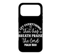Carcasa para iPhone 17 Pro MAX Todo lo Que Respira alabe al Señor Salmo 150