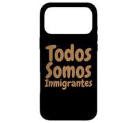 Carcasa para iPhone 17 Pro MAX Todos Somos Inmigrantes Migra Bandera Mexicana Raza Chicano