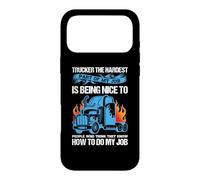 Carcasa para iPhone 17 Pro MAX Trucker The Hardest Part of My Job Funny Truck Driver