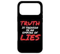 Carcasa para iPhone 17 Pro MAX Truth is Treason In An Empire of Lies Resist