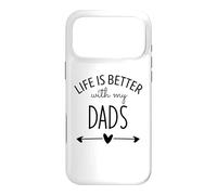 Carcasa para iPhone 17 Pro MAX Two Dads Are Better Than One Dad Life is Better with My Dads