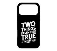Carcasa para iPhone 17 Pro MAX Two Things Can Be True At The Same Time Pensamientos -
