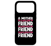 Carcasa para iPhone 17 Pro MAX Una Madre es tu Primera, Mejor y para Siempre Amiga Día de la Madre