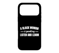 Carcasa para iPhone 17 Pro MAX Una Mujer Negra Habla Escucha y aprende